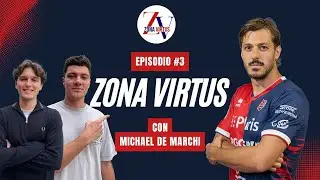 ZONA VIRTUS / PUNTATA 3