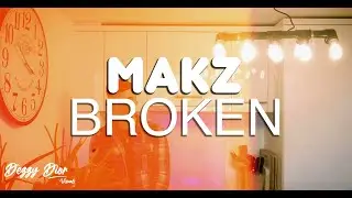 Makz - Broken (Official Visuals)