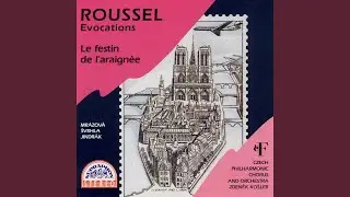 The Spider&acute;s Feast. Ballet-pantomime (Le festin de l&acute;araign&eacute;e. Fragments symphoniques du...