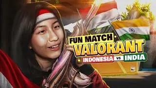 ijin serius - VALORANT INTERNATIONAL STREAMERS FUN MATCH ( INDONESIA vs INDIA )