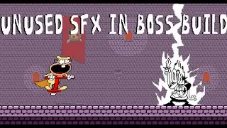 Pizza Tower Boss build | Unused sound effects.