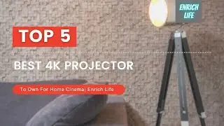 BEST 4K PROJECTOR 2021 - TOP 5 BEST PROJECTORS of 2021 - HOME THEATER | Enrich Life