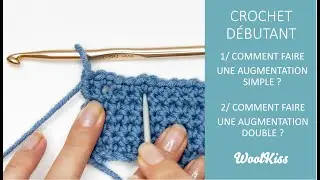 Comment faire des augmentations (simples / doubles) au crochet ? - Crochet débutant n°15