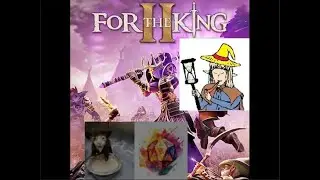 For the King 2 The Primordial Oak pt.3