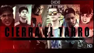 Cierra el tarro - Big Broka, Dakila Nowzes, Bogre ,Edok (ChichoBeats) Dj Vilaz