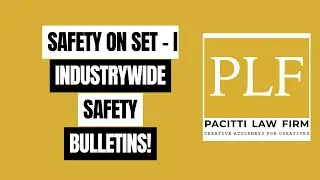 SAFETY ON SET - INDUSTRYWIDE SAFETY BULLETINS!