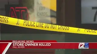 Convenience store owner shot, killed in Fall River