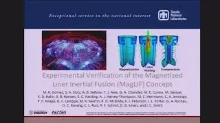 DOE NNSA SSGF 2014: Experimental Verification of the Magnetized Liner Inertial Fusion (MagLIF) Co...