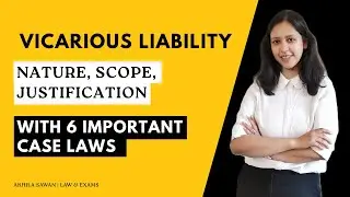 GENERAL PRINCIPLES - VICARIOUS LIABILITY IN TORTS - NATURE, SCOPE AND JUSTIFICATION