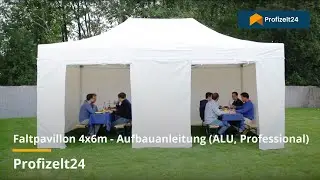 Faltpavillon 4x6m - Aufbauanleitung (ALU, Professional) | Profizelt24