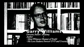 Garry Williams - podcast with Christian Heritage London