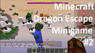 Minecraft Dragon Escape Minigame #2 with MySquishyTurtle