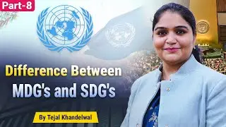 Difference Between MDG's and SDG's | Tejal Khandelwal | Lukmaan IAS