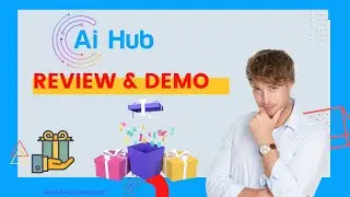 AI Hub Review - Full OTO Details + Bonuses + Demo 2023