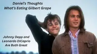 What's Eating Gilbert Grape: One of Johnny Depp's Best Roles