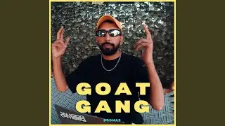 GOAT GANG