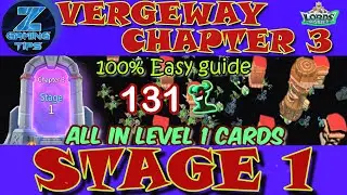 Verge Guardians Chapter 3 Stage 1 (All Level 1 Cards) | Lords Mobile Vergeway Chapter 3 Stage 1