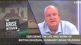 Exploring the life and work of British-Nigerian, Humanist Brian Trueman