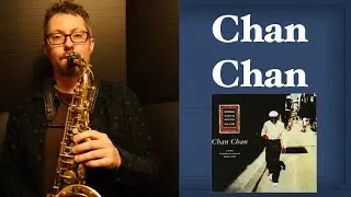 How to Play Chan Chan Guitar Line on Saxophone - Buena Vista Social Club