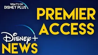 Disney+ Premier Access To Continue | Disney Plus News