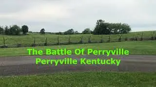 The Battle of Perryville / Daniel Boone's Grave / 2024
