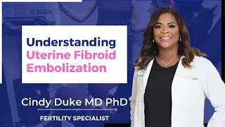 Understanding Uterine Fibroid Embolization (UFE) | Response To A Question