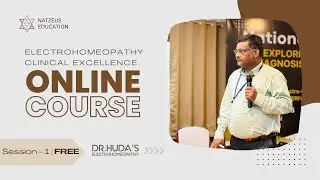 Session 1 | Free Access | Electrohomeopathy Foundations | Clinic Excellency India