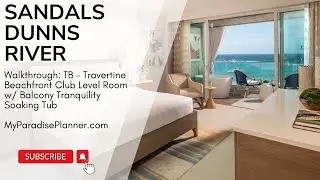 Sandals Dunns River - Travertine Beachfront Club Level Room w/ Balcony Tranquility Soaking Tub (TB)