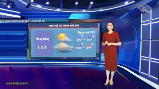 Bản tin thời tiết tối (14/01/2026)