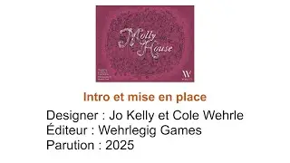 1- Molly House // Intro et mise en place