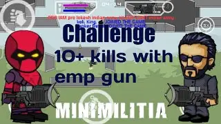 Da 2 mini militia only emp gun challenge and 10+ kills।