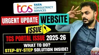 🚨Urgent Update: TCS Portal Issue 2025&ndash;26 | What To Do? Step-by-Step Solution Inside!