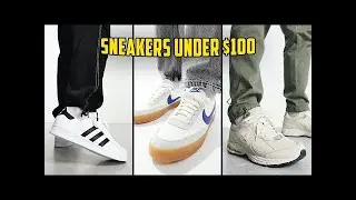 The Best Sneakers Under $100