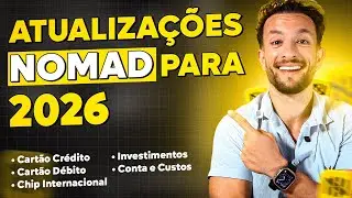 GUIA NOMAD 2026: COMO FUNCIONA A CONTA, OS CART&Otilde;ES E OS BENEF&Iacute;CIOS