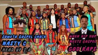Nasty C - Head Up 2.0 ( Ft Soweto Gospel Choir) | Official Audio | Reaction | Hip Hop Meets Gospel