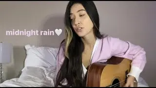 midnight rain - taylor swift (acoustic cover)