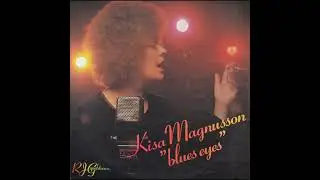 Kisa Magnusson -  I'm Pushin' You Out