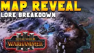 Campaign Map Reveal &  Lore Breakdown for Total War: Warhammer 3