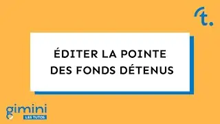 GIMINI : G&eacute;rance - Formation : &eacute;diter la pointe des fonds d&eacute;tenus