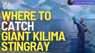 Where to Catch the Giant Kilima Stingray in Palia 2025