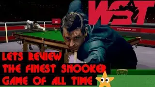 Let's Review The Finest Snooker Game Of All Time - Allstar Plays