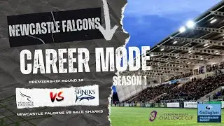 #17 | Rugby 25 | S1 | Newcastle Falcons vs Sales Sharks (Prem G12) | AVOIDING THE WOODEN SPOON!!!!!