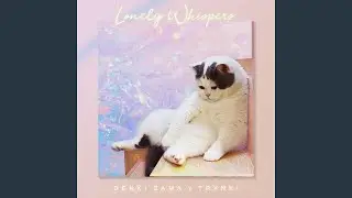 Lonely Whispers