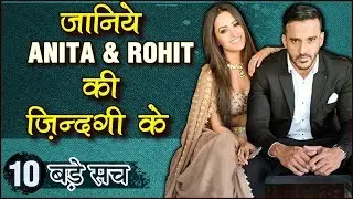 Anita Hassanandani & Rohit Reddy 10 SHOCKING UNKNOWN Facts | TellyMasala