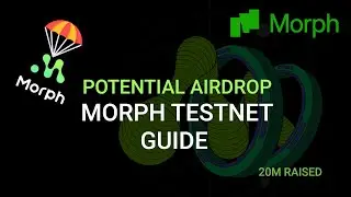 New L2 blockchain MORPH tesnet GUIDE! BIG AIRDROP INCOMING!