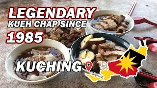 MUST TRY FOOD | Kueh Chap in Kuching, Sarawak since 1985 | Malaysia | Borneo Foodie