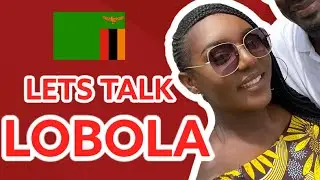Let&rsquo;s talk Lobola : Bride price, Dowry, Roora, Kitchen Party- from a Zambian Perspective