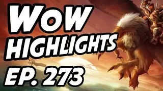 World of Warcraft Daily Highlights | Ep. 273 | Asmongold, Quin69, Slootbag, chinglishtv, MethodJosh
