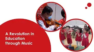 A Revolution in Education through Music