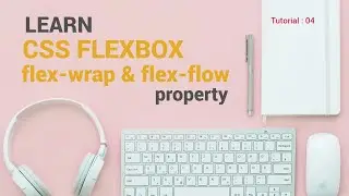 CSS Flex flex-wrap & flex-flow Property Tutorial in Hindi || Display Flex
